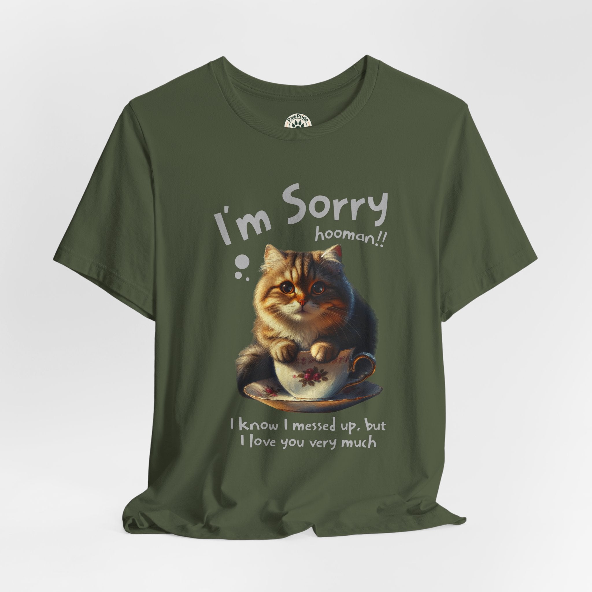 Sorry Kitten T‑Shirt – Cute Apology Cat Tee (‘I’m Sorry hooman!! I know I messed up, but I love you very much’)