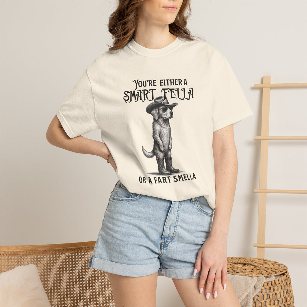 Funny Dog Graphic T-Shirt — "You’re Either a Smart Fella or a Fart Smella"