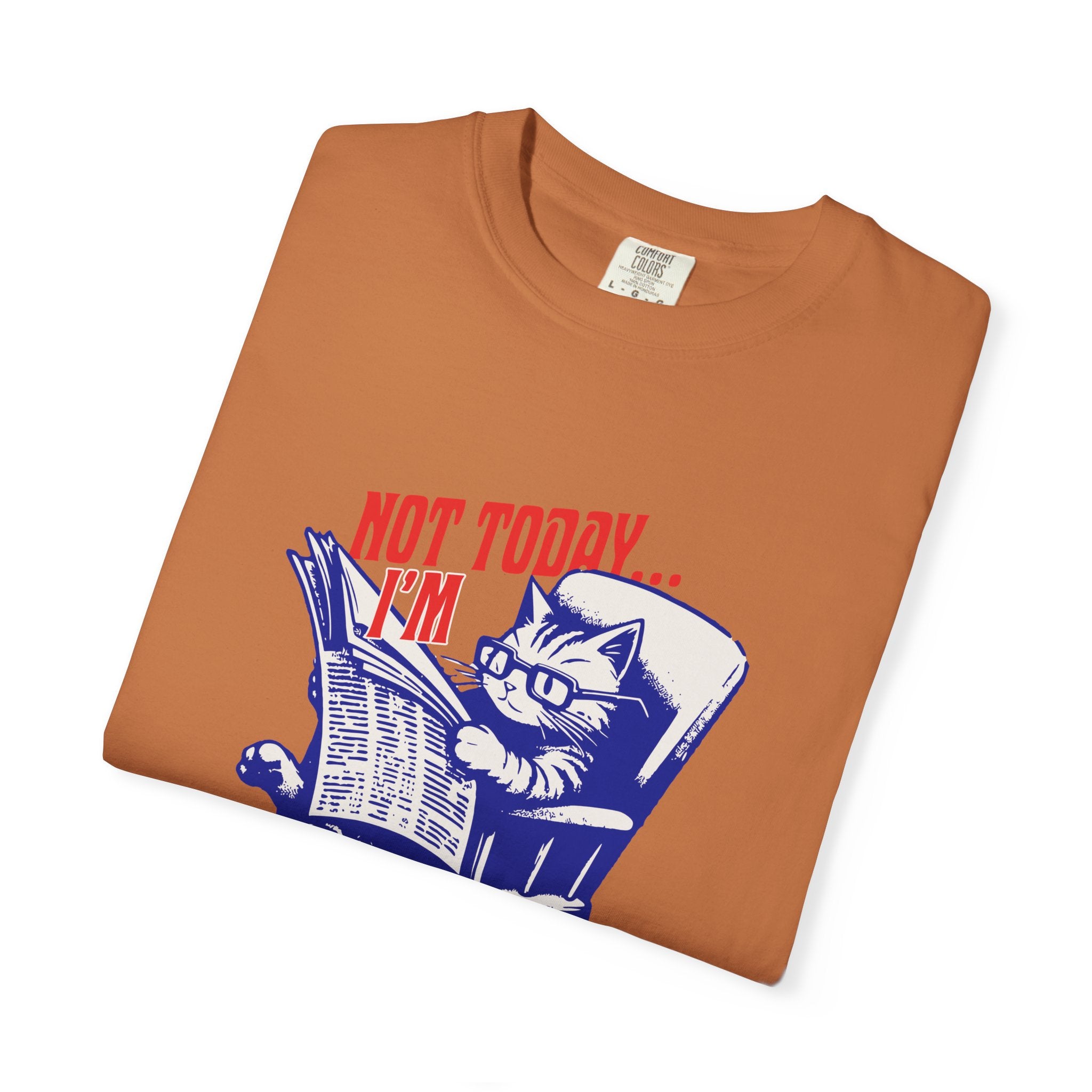 Cat Reading T-Shirt — "Not Today... I'm Busy Right Now" Vintage Graphic Tee