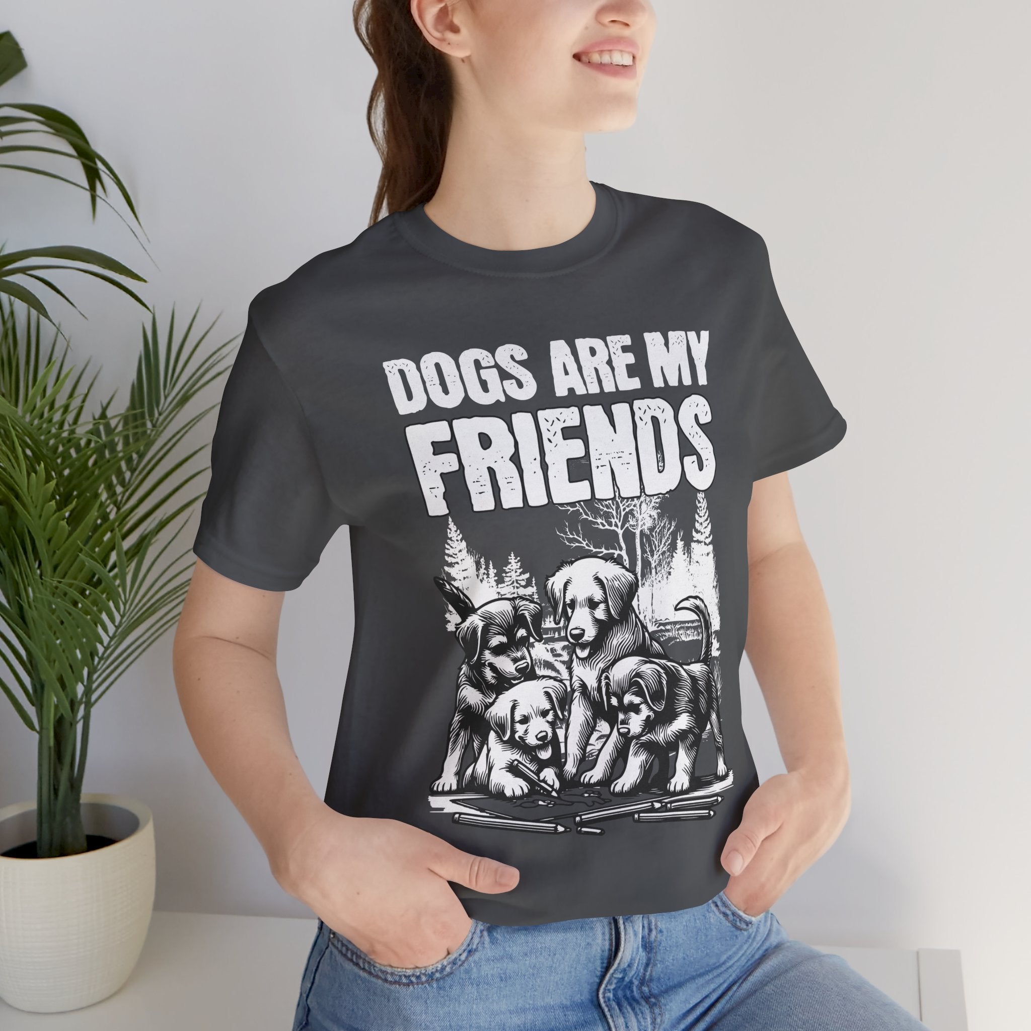 Dogs Are My Friends T-Shirt — Cute Puppy Graphic Tee for Dog Lovers