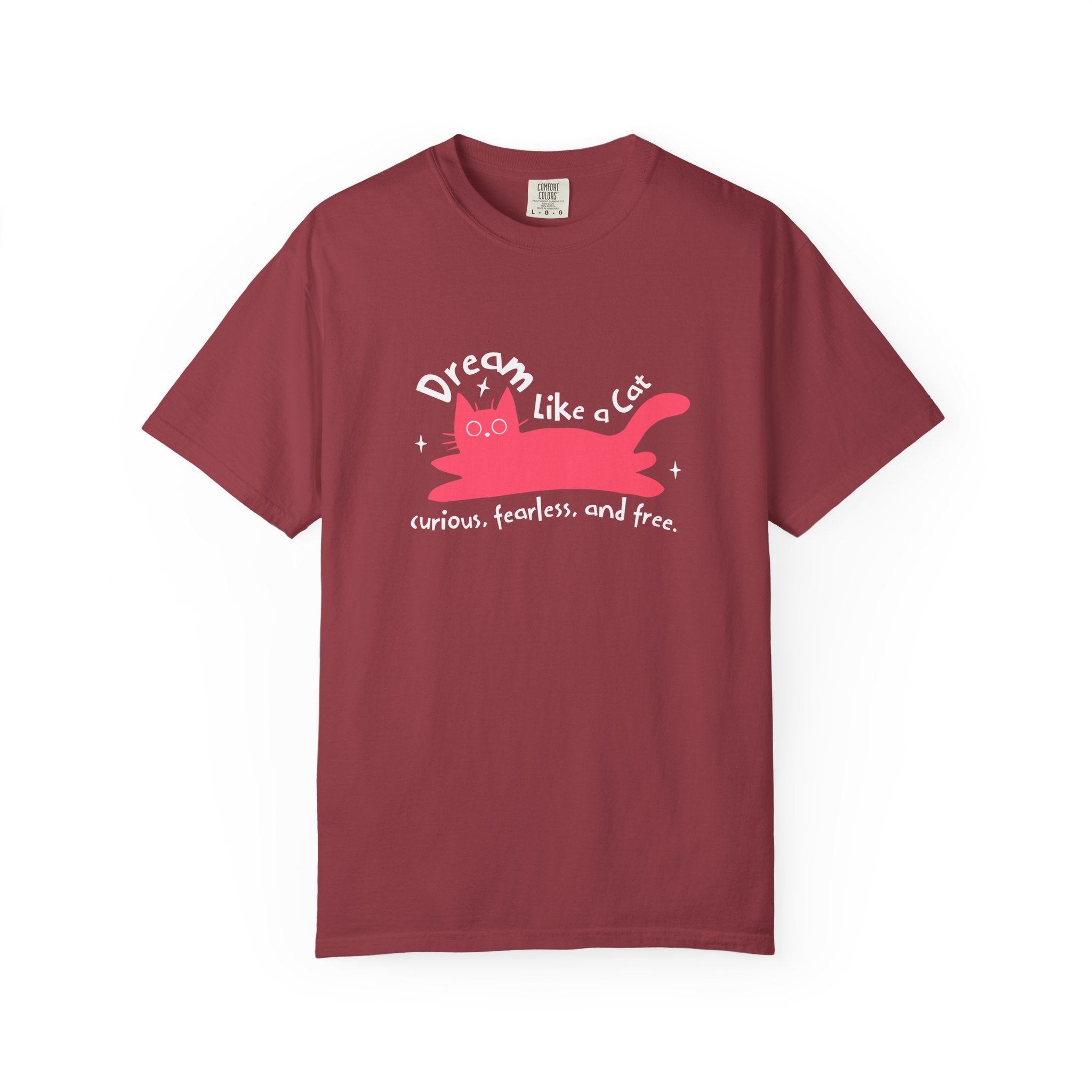 Dream Like a Cat T-Shirt — Curious, Fearless & Free Cute Cat Graphic Tee
