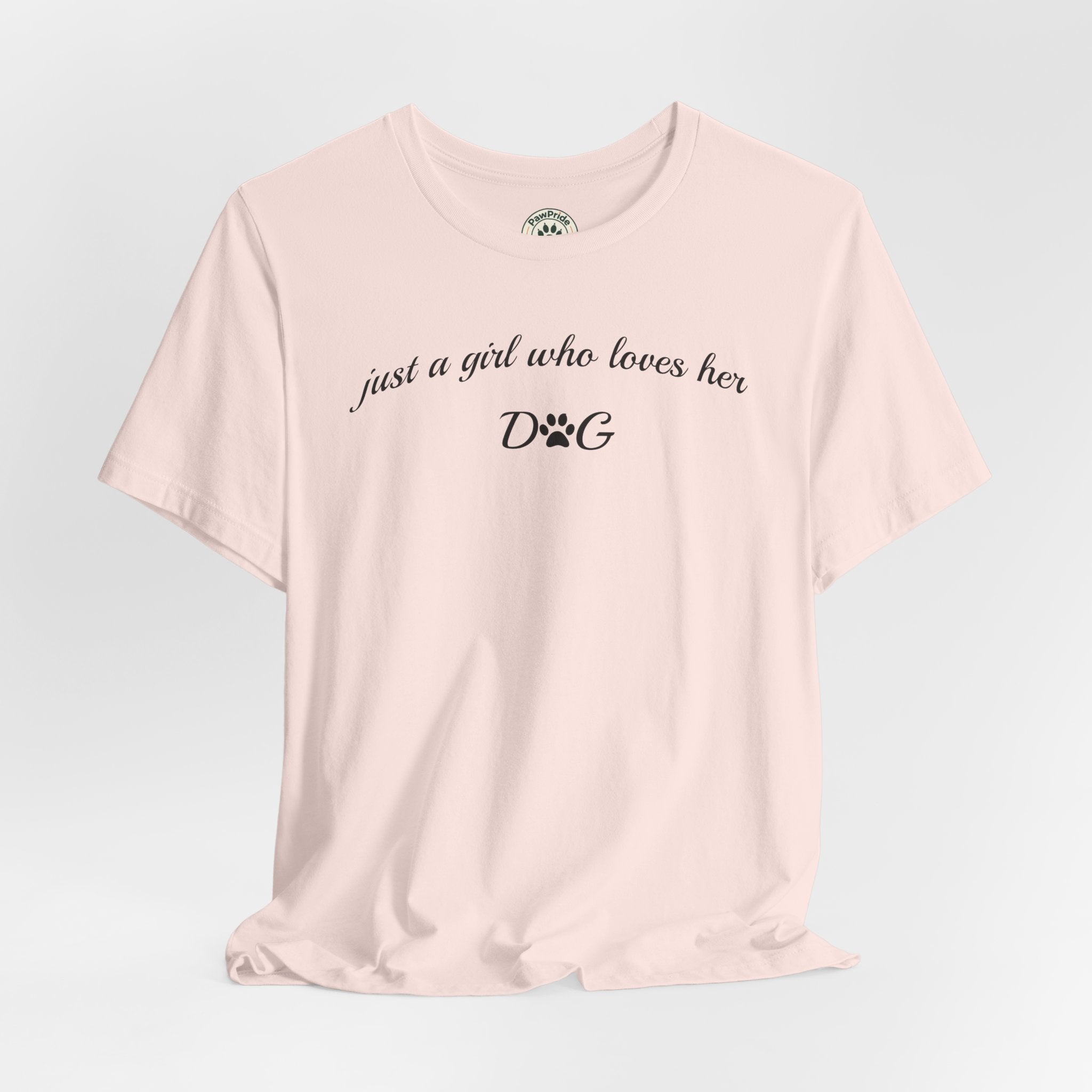 Dog Lover Tee — "just a girl who loves her DOG" Script Graphic T-Shirt