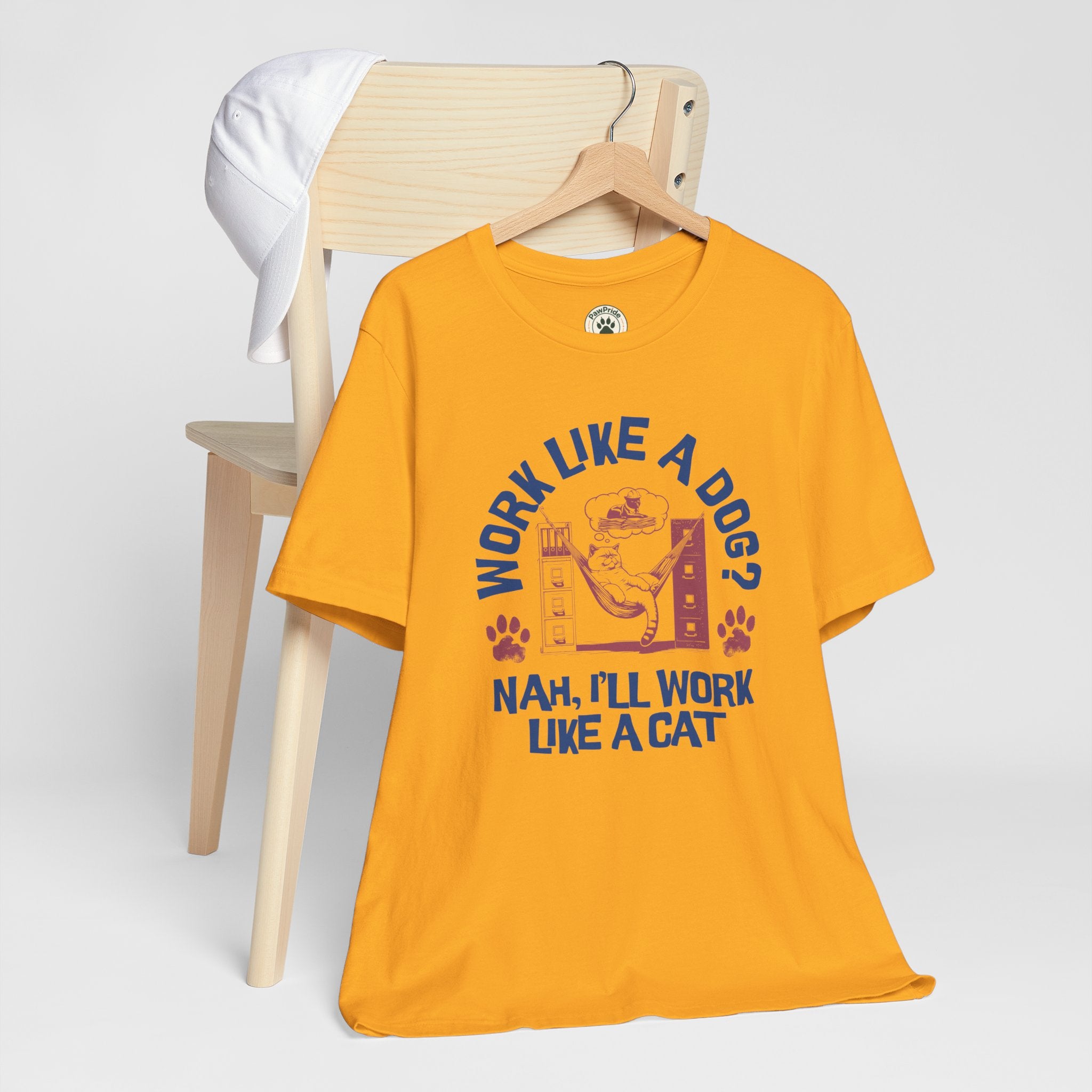 Cat Humor T-Shirt — “Work Like a Dog? Nah, I’ll Work Like a Cat” Graphic Tee