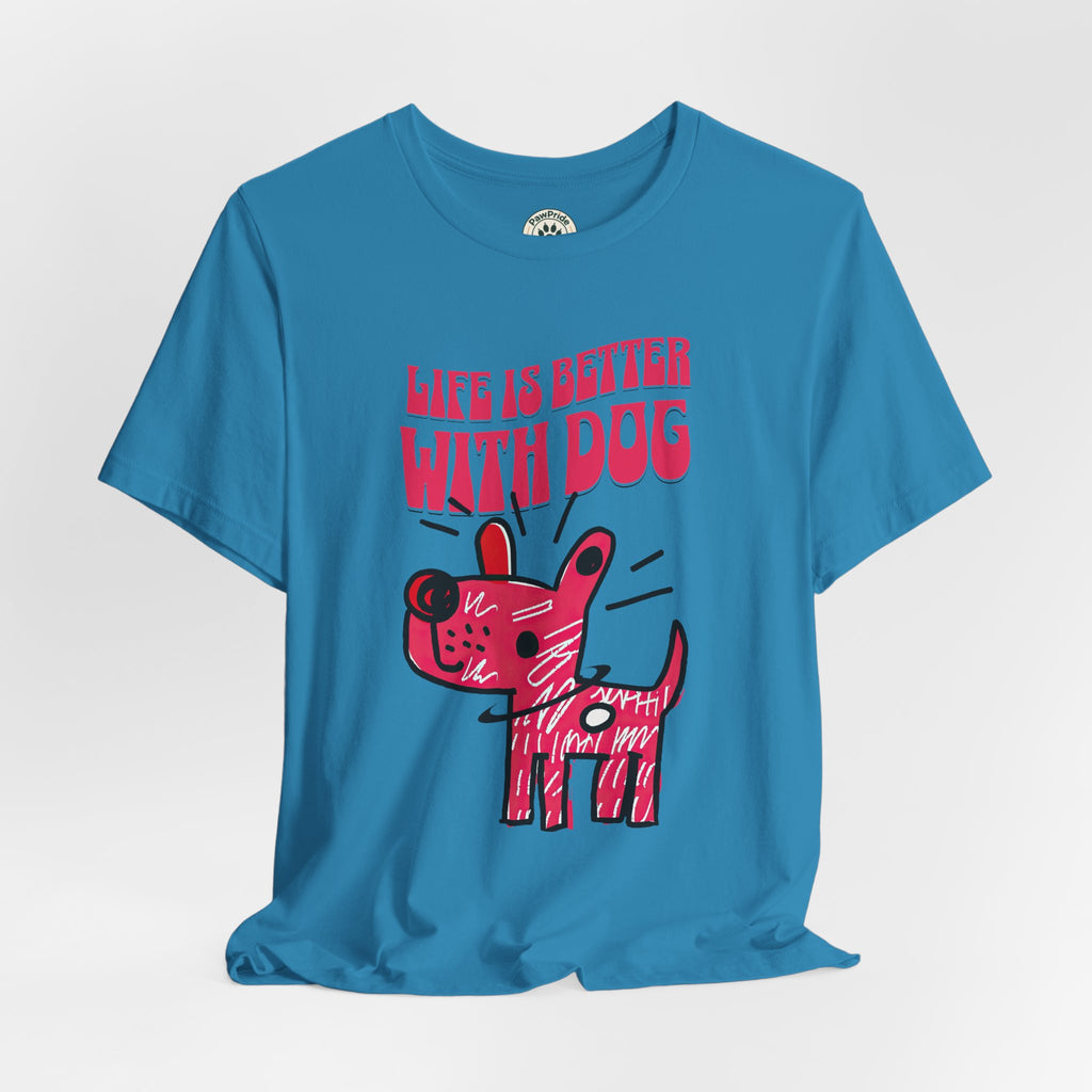 Dog Lover T-Shirt — "Life Is Better With Dog" Cute Pink Pup Graphic Tee