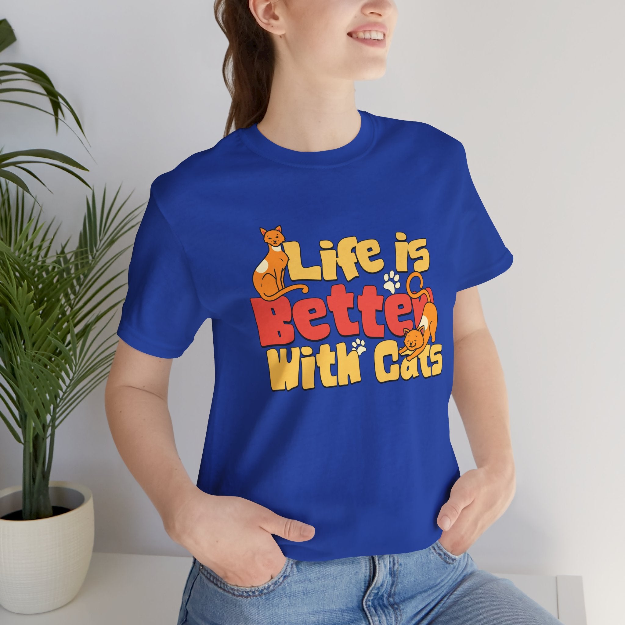 Life Is Better With Cats T‑Shirt