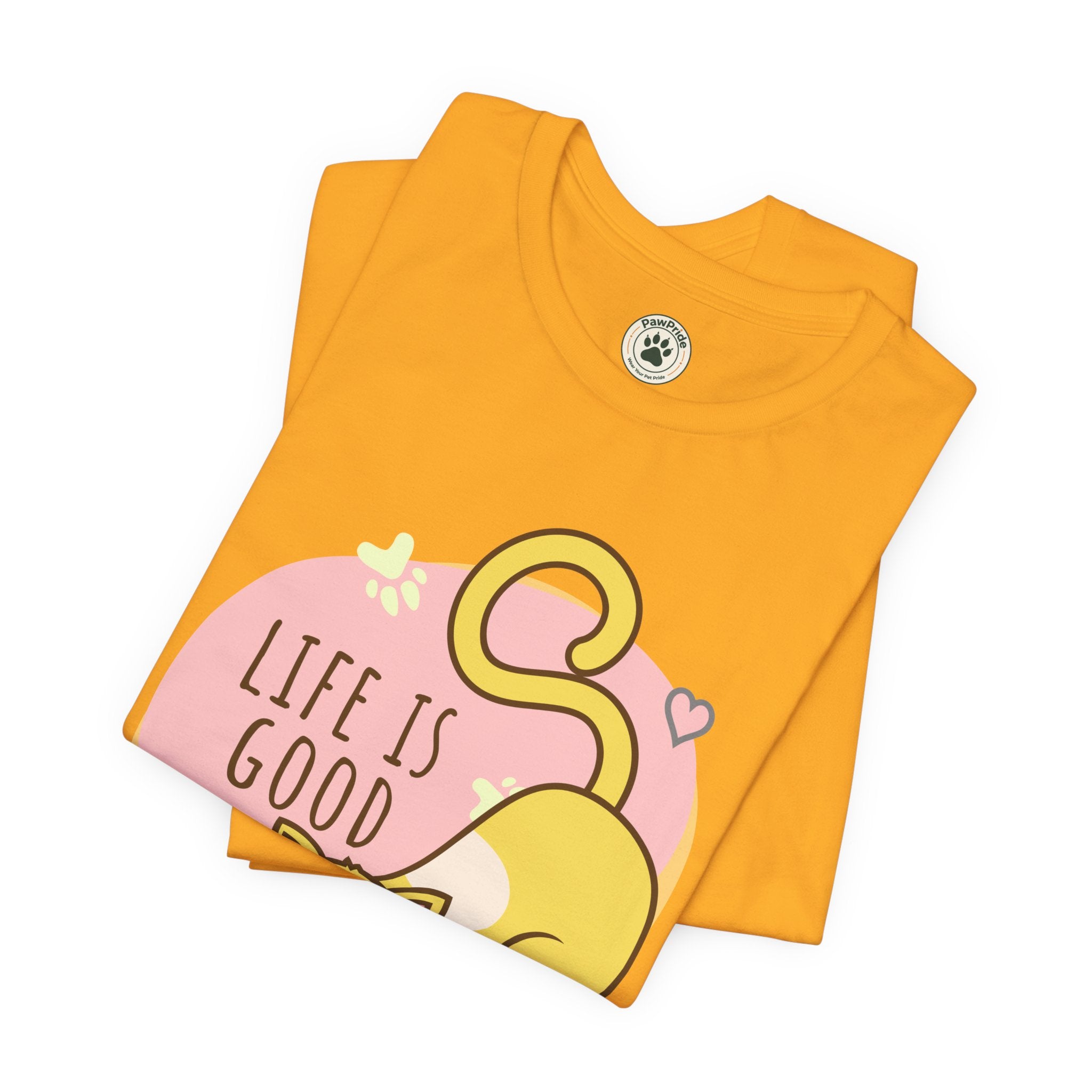 Life Is Good When You Are a Cat T-Shirt — Cute Cat Graphic Tee