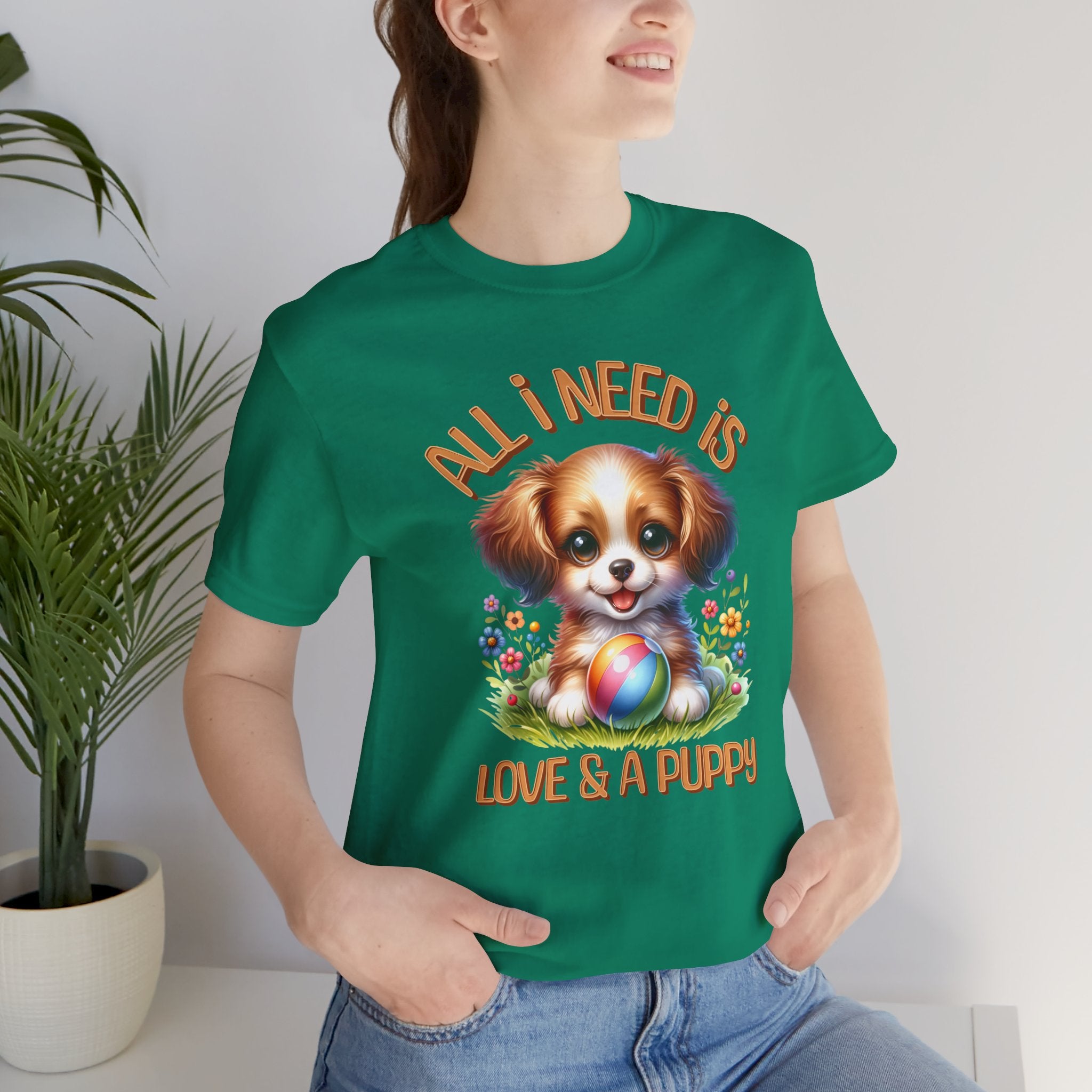 T-Shirt — "All I Need Is Love & a Puppy" Cute Puppy Graphic Tee