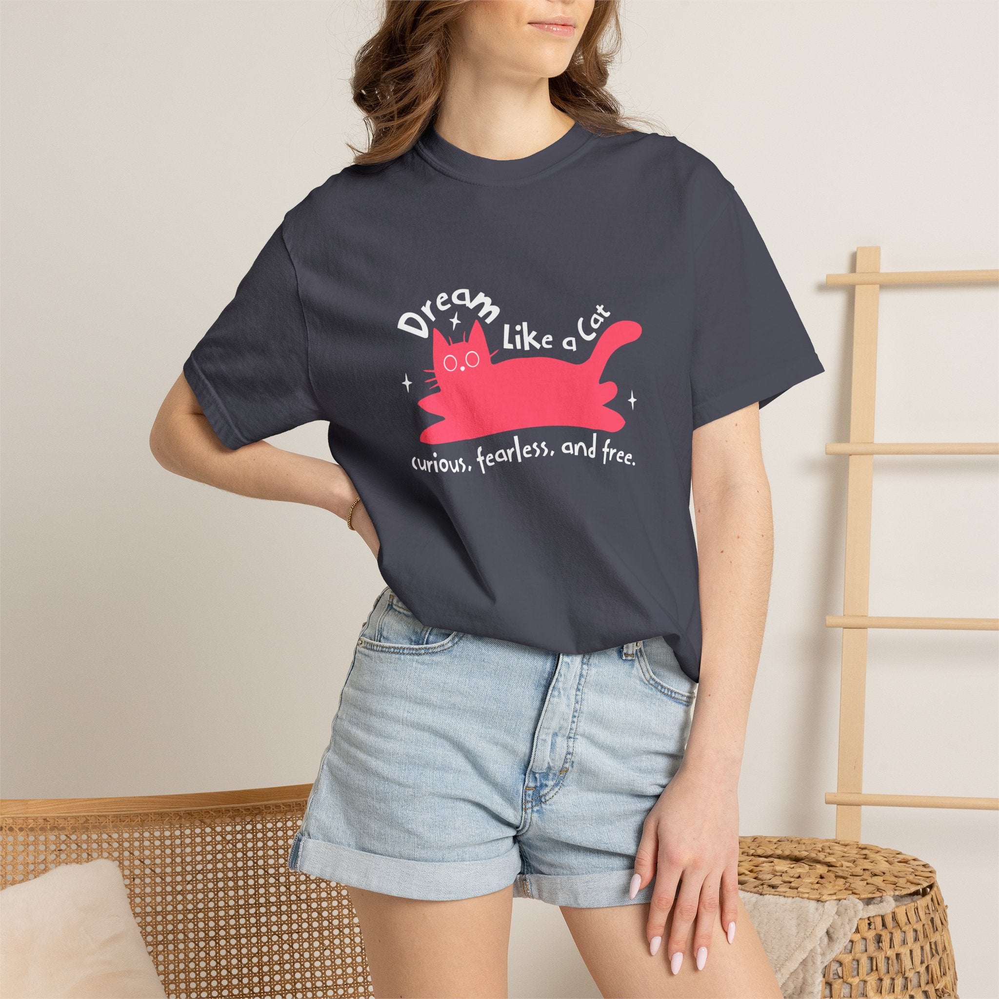 Dream Like a Cat T-Shirt — Curious, Fearless & Free Cute Cat Graphic Tee