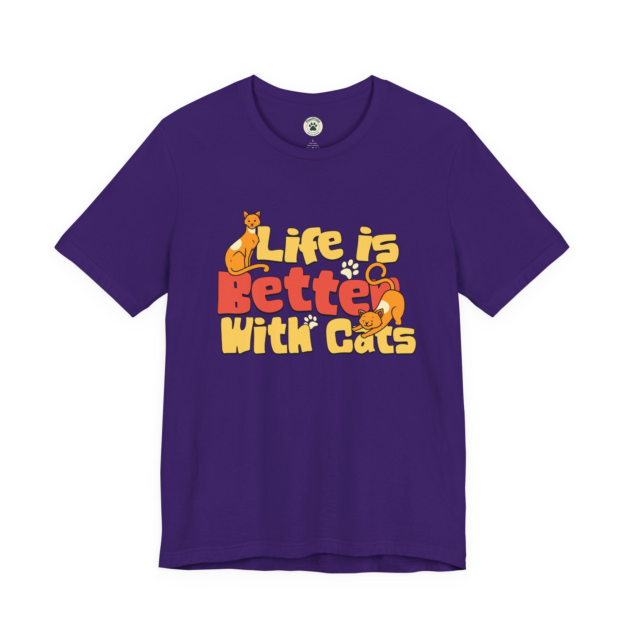 Life Is Better With Cats T‑Shirt
