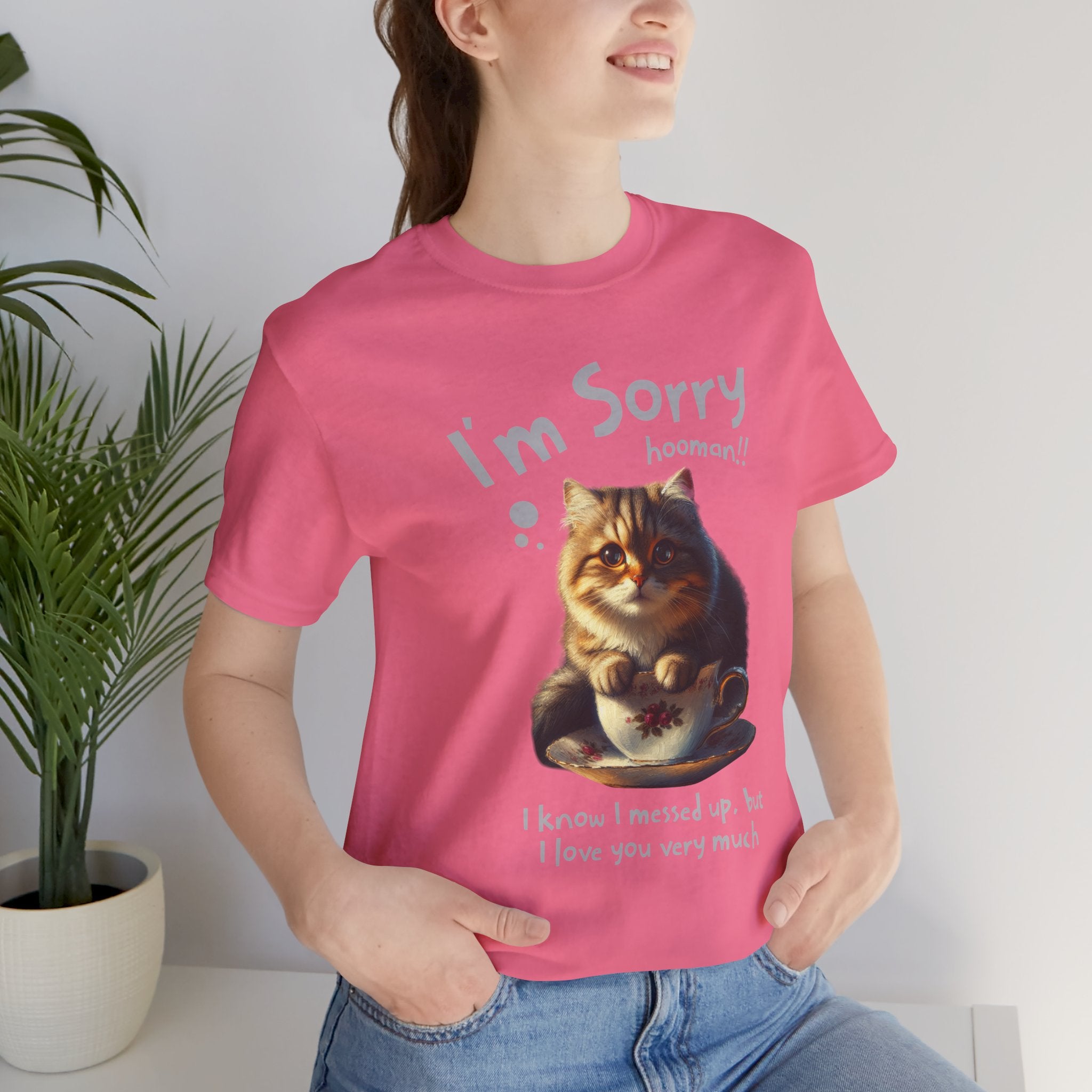 Sorry Kitten T‑Shirt – Cute Apology Cat Tee (‘I’m Sorry hooman!! I know I messed up, but I love you very much’)