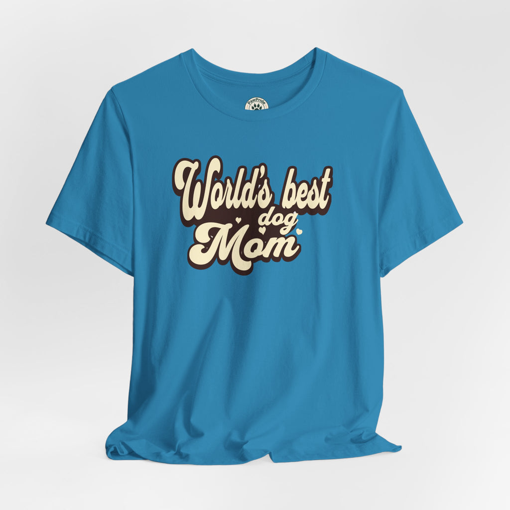 World's Best Dog Mom T-Shirt — Retro Script Pet Mom Tee