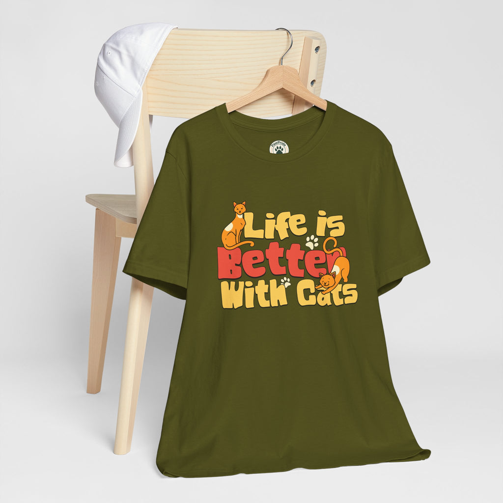 Life Is Better With Cats T‑Shirt