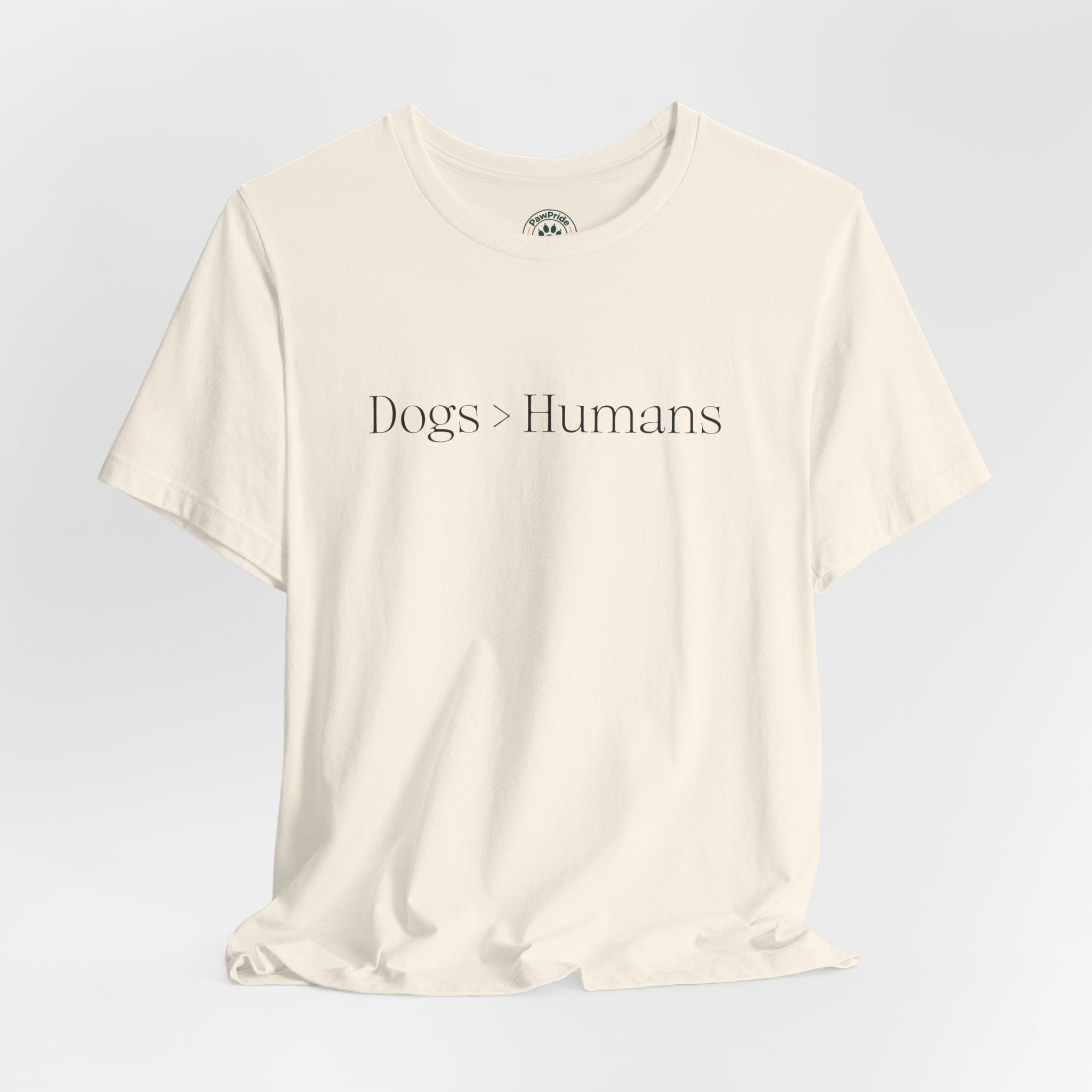 Dogs > Humans Tee — Minimalist Dog Lover T-Shirt