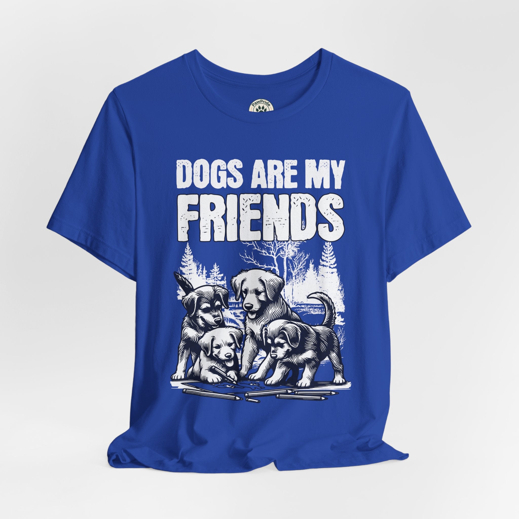 Dogs Are My Friends T-Shirt — Cute Puppy Graphic Tee for Dog Lovers