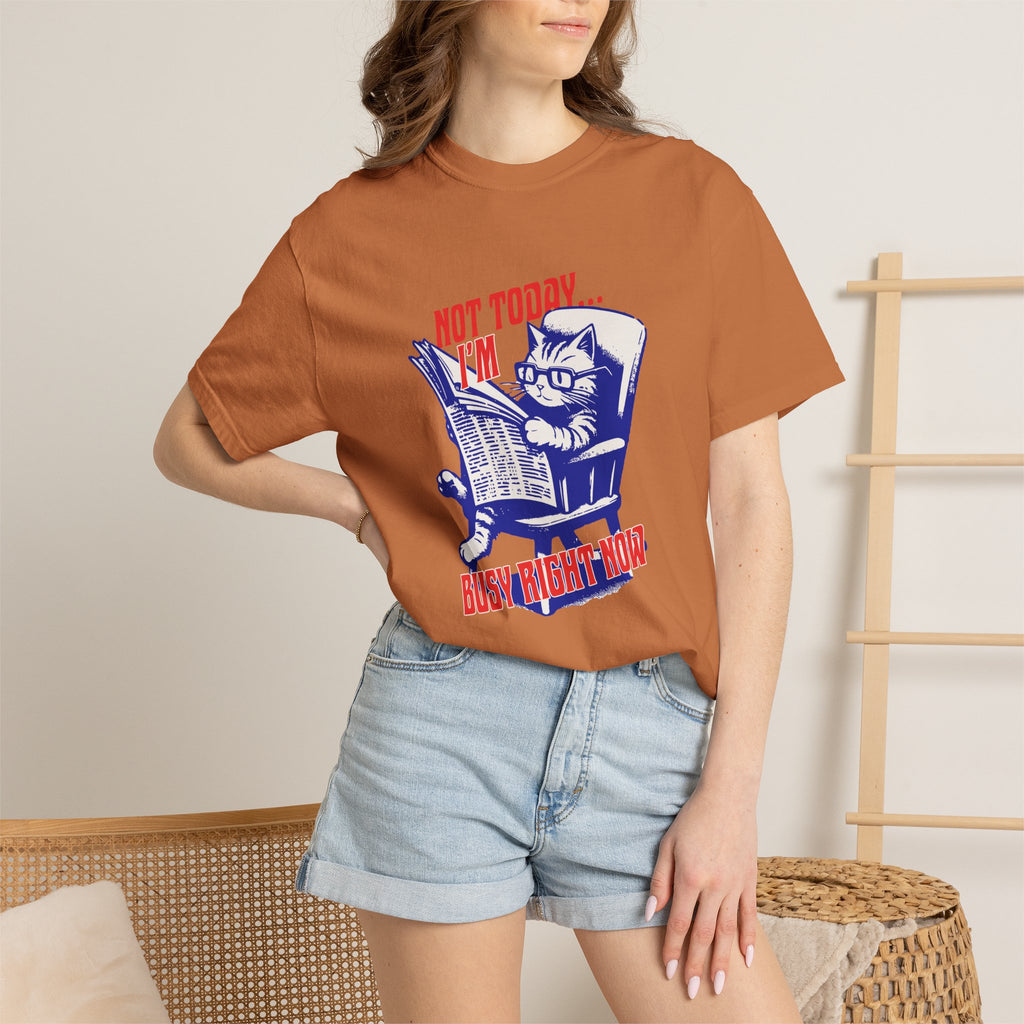 Cat Reading T-Shirt — "Not Today... I'm Busy Right Now" Vintage Graphic Tee