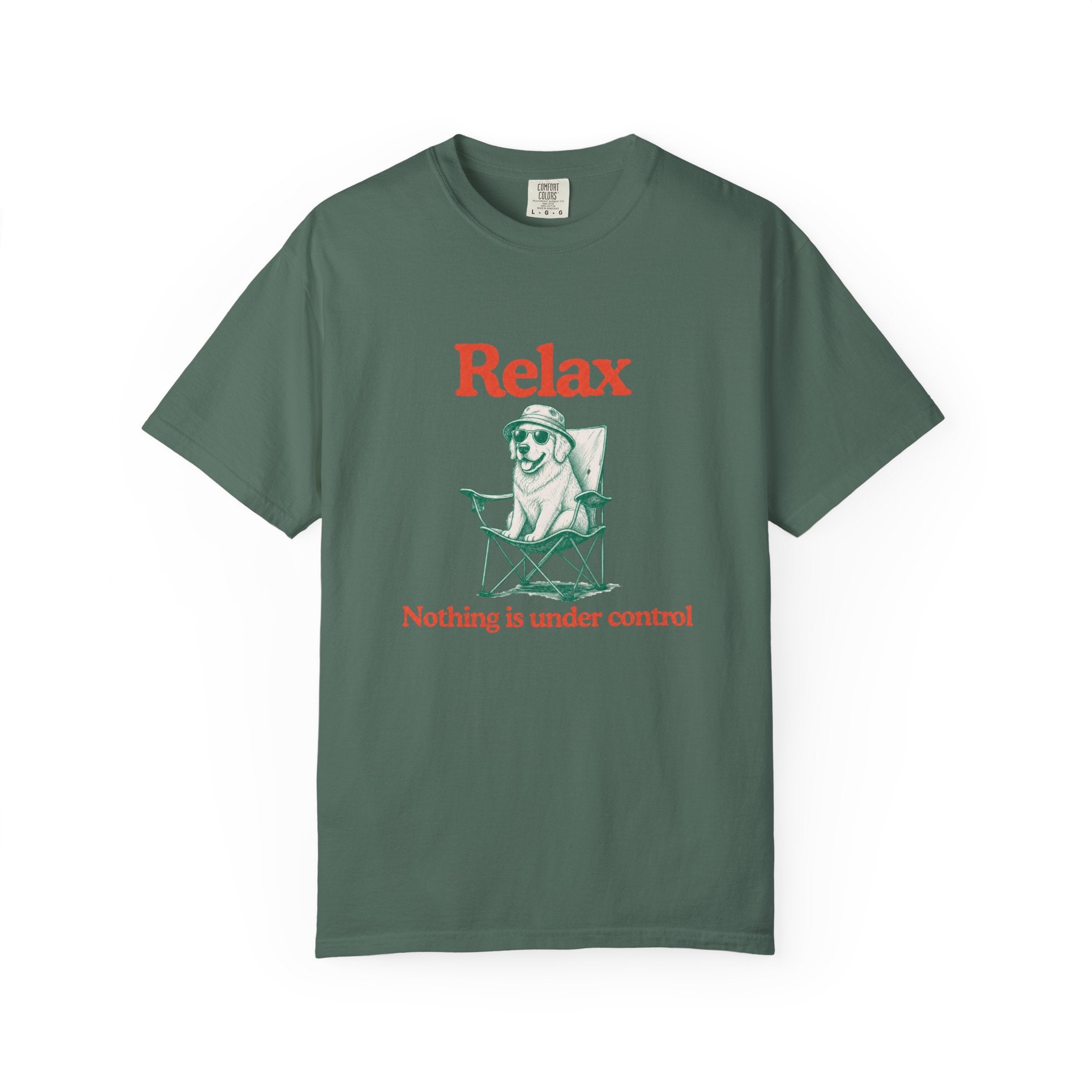 Relax T-Shirt — "Nothing Is Under Control" Vintage Chill Graphic Tee
