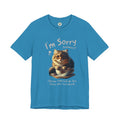 Sorry Kitten T‑Shirt – Cute Apology Cat Tee (‘I’m Sorry hooman!! I know I messed up, but I love you very much’)