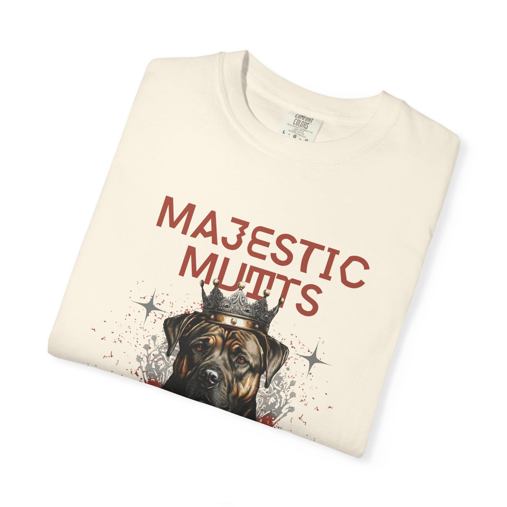 Majestic Mutts T-Shirt — Crowned & Confident Dog Lover Tee