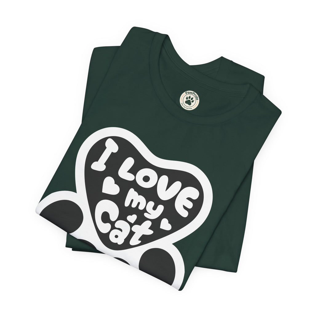 I Love My Cat Paw T-Shirt — Cute Cat Lover Tee