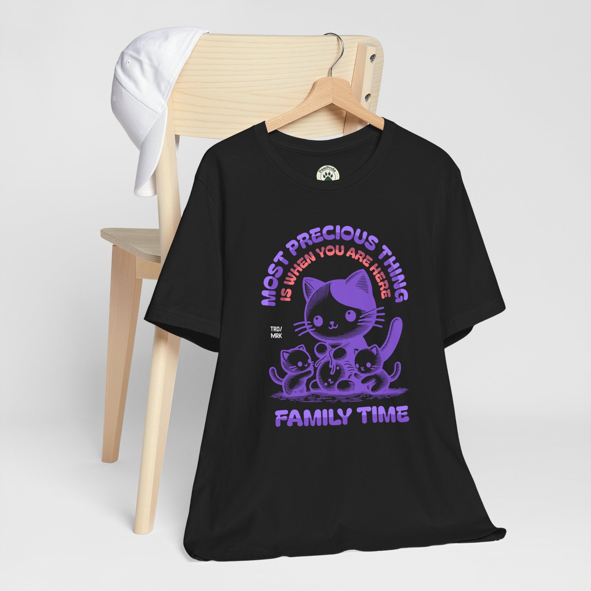 Family Time Cat Tee — "Most Precious Thing Is When You Are Here" Cute Cat Family T-Shirt