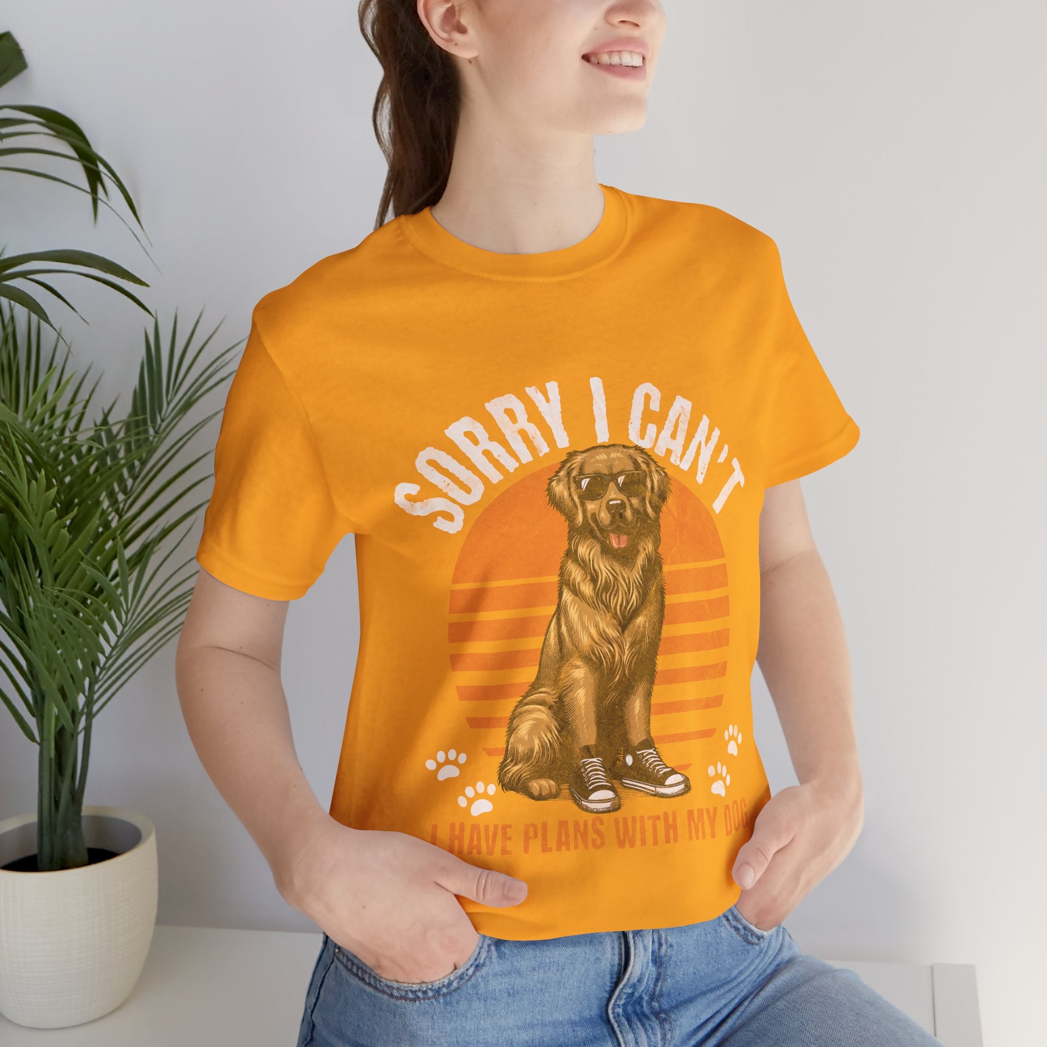 Dog Plans T-Shirt — “Sorry I Can’t, I Have Plans With My Dog” Graphic Tee