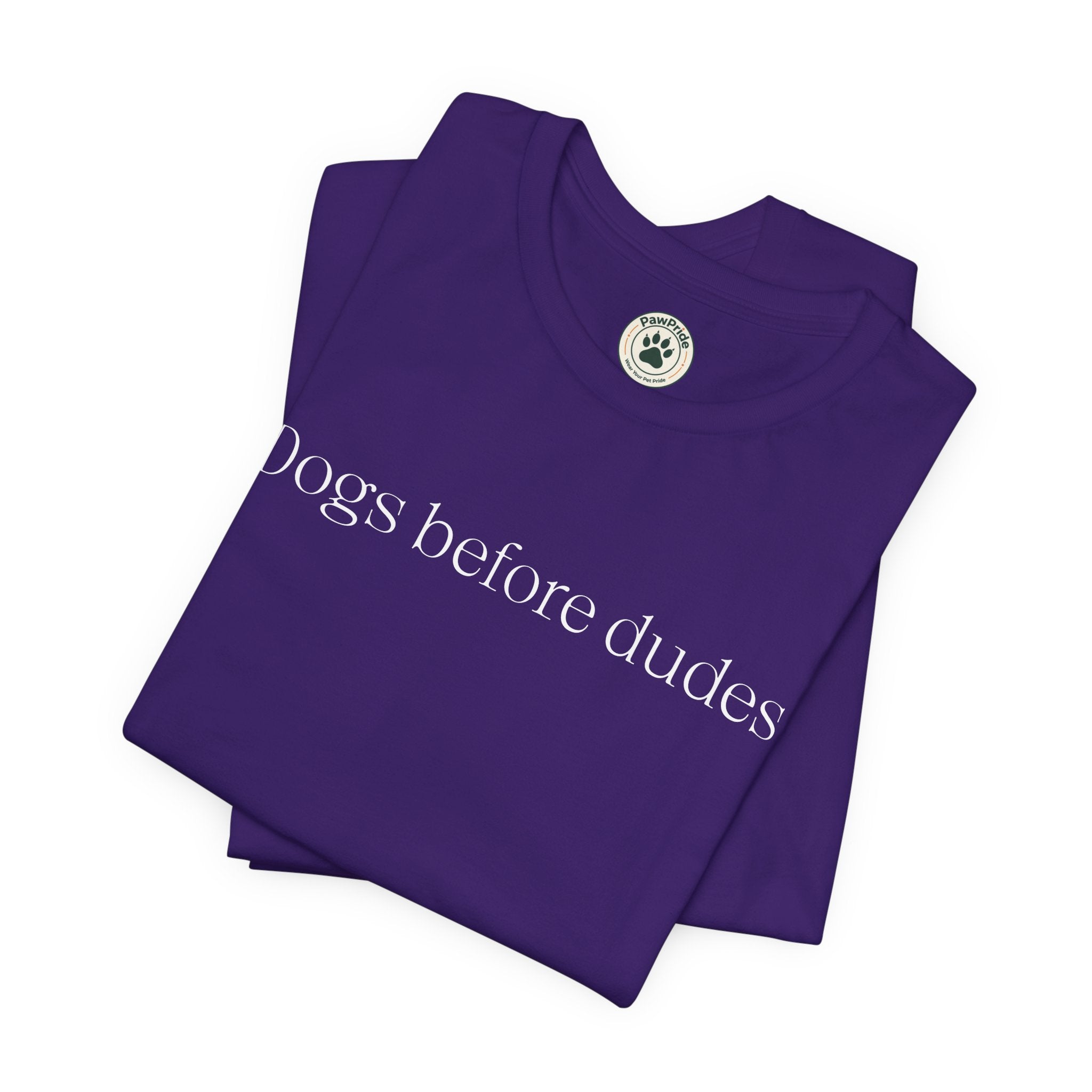 Dogs Before Dudes T‑Shirt — Funny Dog Lover Tee