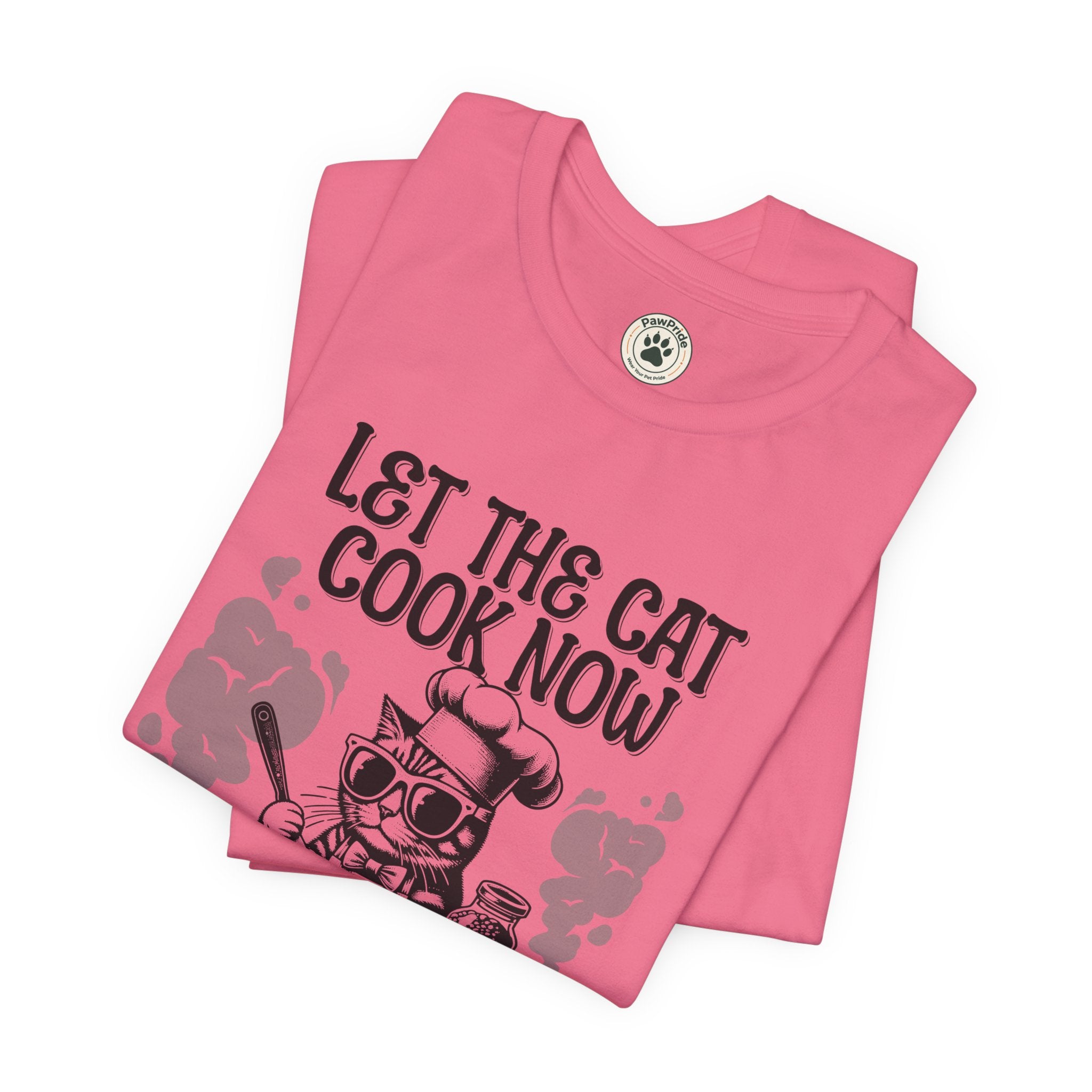 Let The Cat Cook Now T-Shirt — Funny Chef Cat Cooking Tee