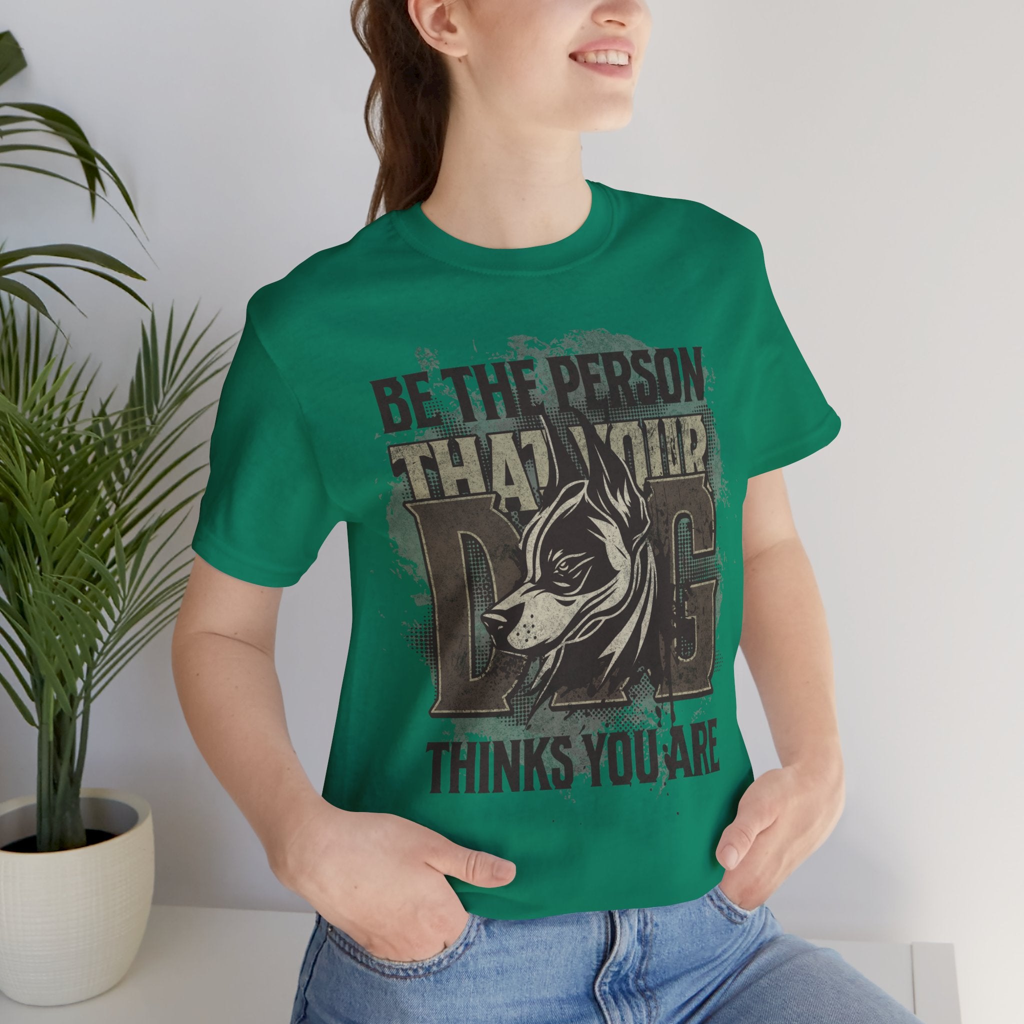 Wolf Motivational T‑Shirt — "Be the Person That Your Dog Thinks You Are"