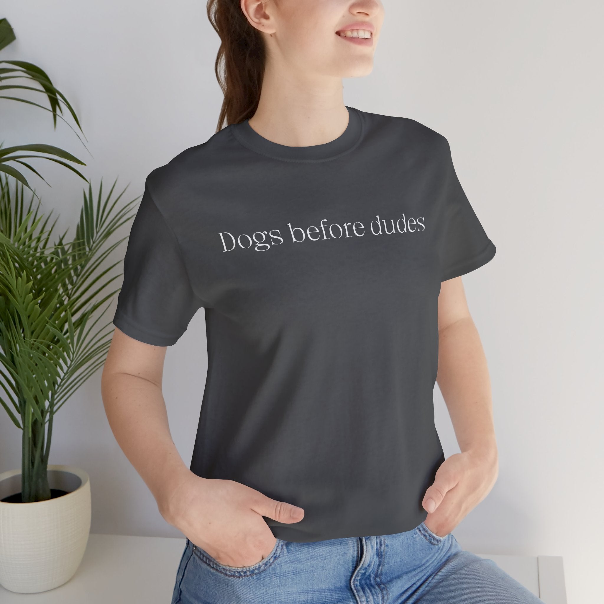 Dogs Before Dudes T‑Shirt — Funny Dog Lover Tee