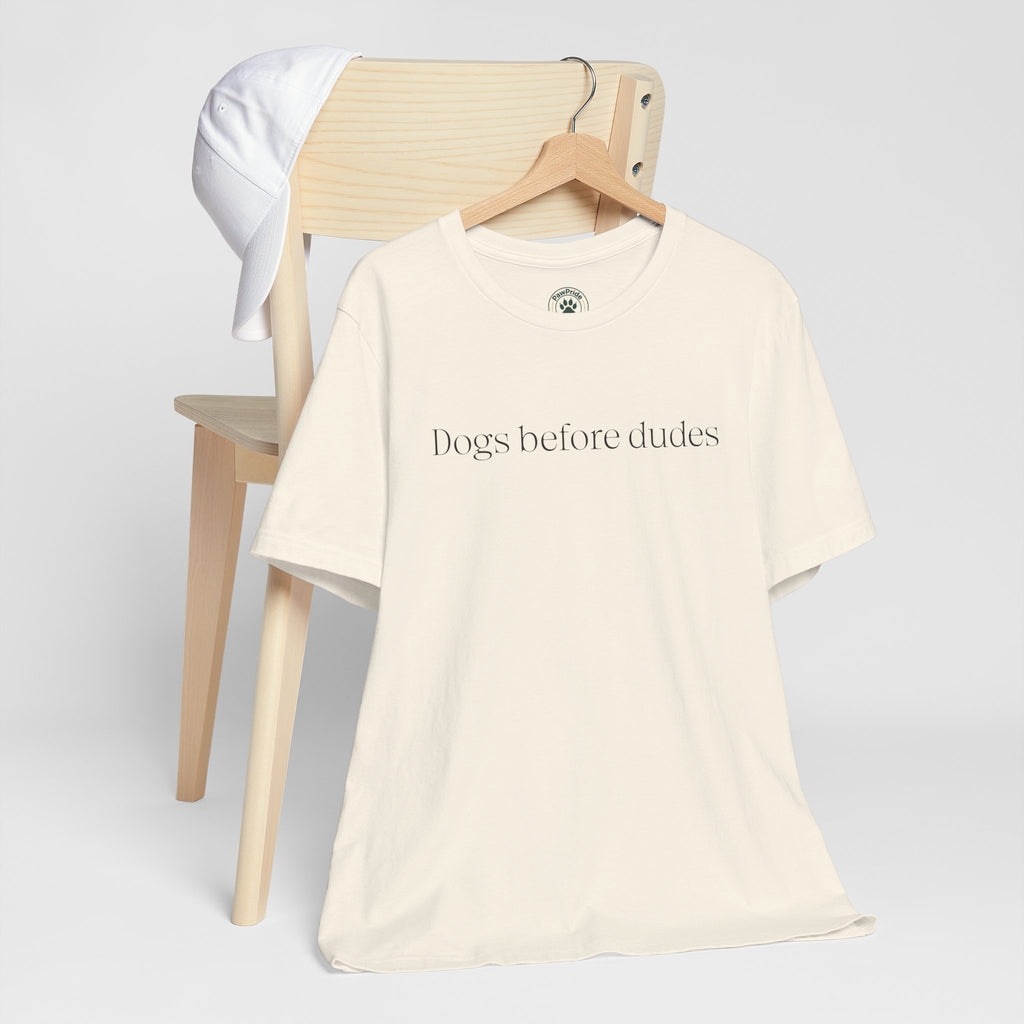 Dogs Before Dudes T-Shirt — Minimalist Dog Lover Tee