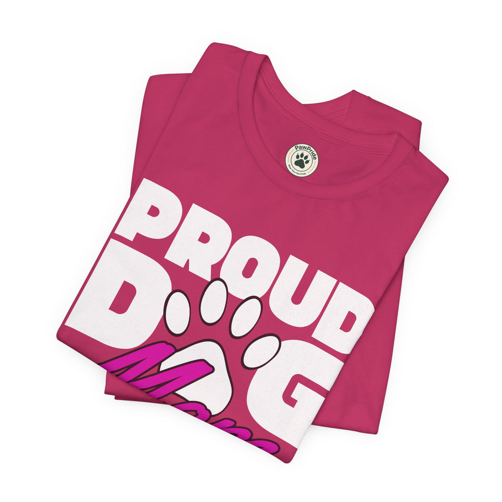 Proud Dog Mom T-Shirt – Paw Print Graphic Tee for Dog Lovers