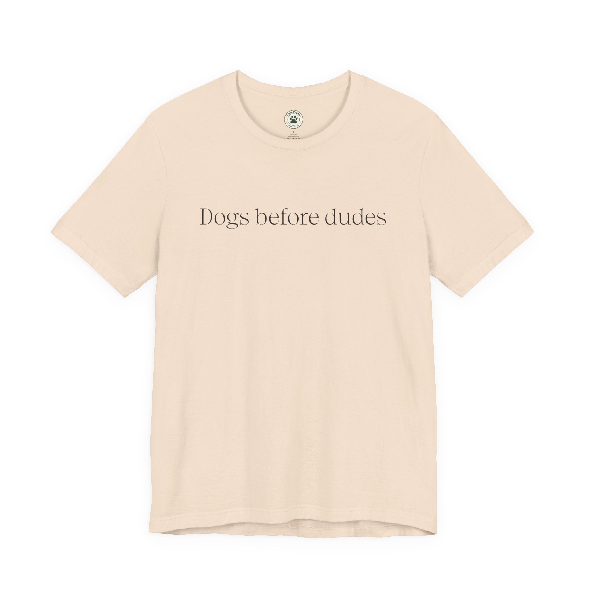 Dogs Before Dudes T-Shirt — Minimalist Dog Lover Tee