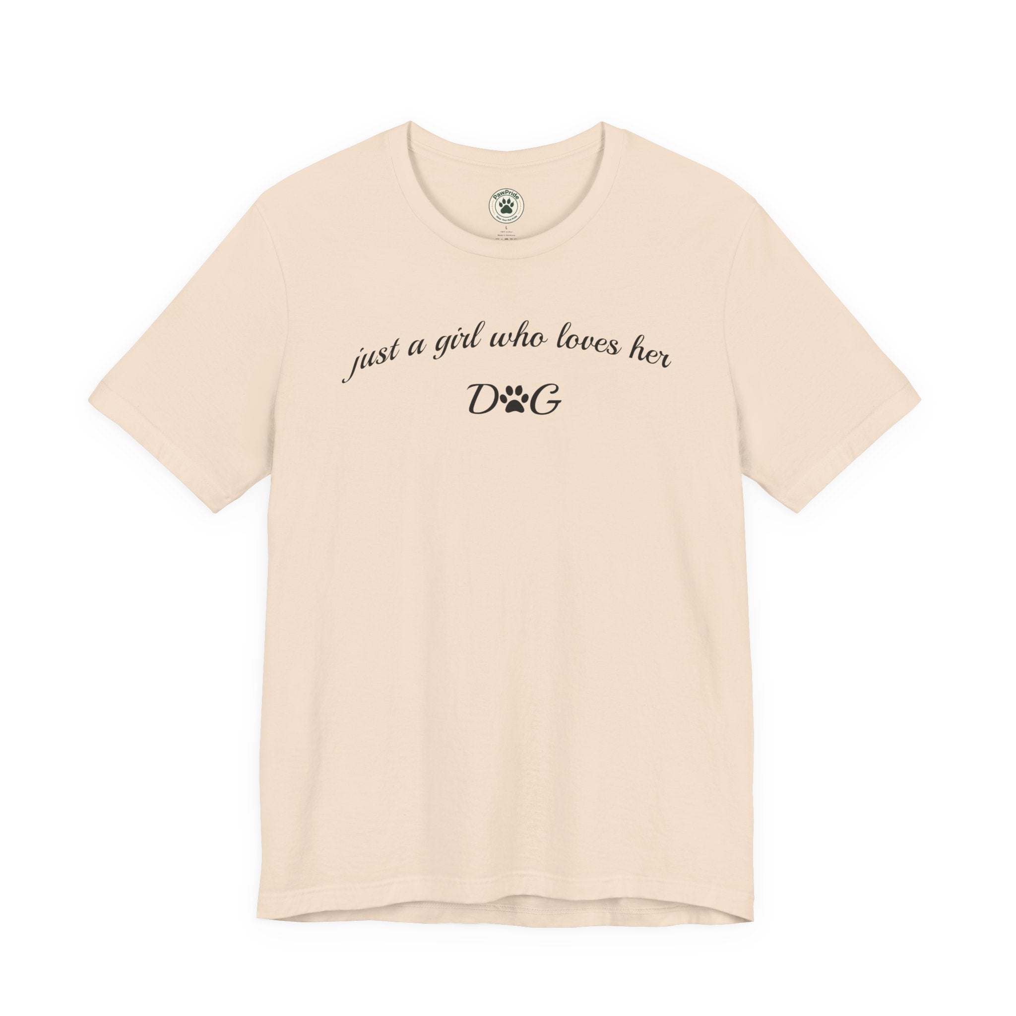 Dog Lover Tee — "just a girl who loves her DOG" Script Graphic T-Shirt